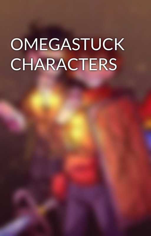 OMEGASTUCK CHARACTERS by TotallyKing