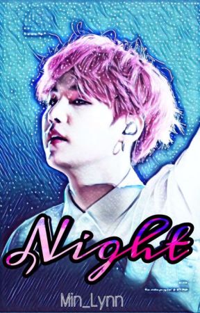 Night || Taegi Oneshot by Min_Lynn