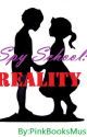 Spy School: Reality (Completed) by PinkBooksMusic