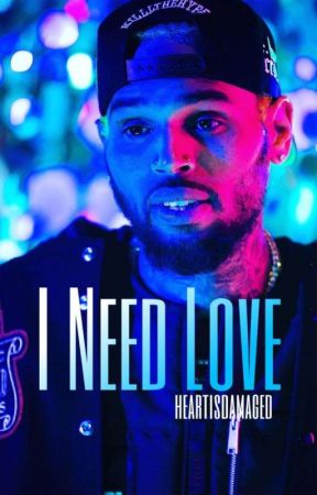 I Need Love (Chris Brown and Megan Thee Stallion)  by heartisdamaged