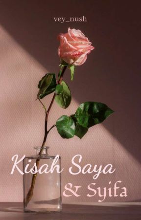 Kisah Saya & Syifa by vey_vale