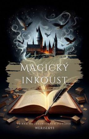 Magický Inkoust [HP jednodílovky] by Werisek93