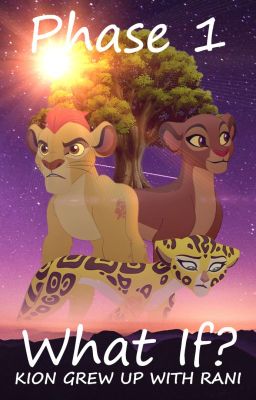 Lion Guard What If-Kion Grew Up With Rani cover