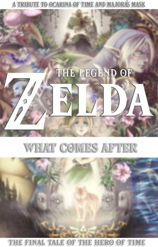 The Legend of Zelda: What Comes After - The Final Tale of The Hero of Time by sheikahtypebeat