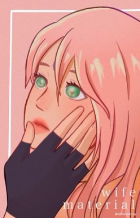 Wife Material | SasuSaku [Ongoing] by Nichiirawberry