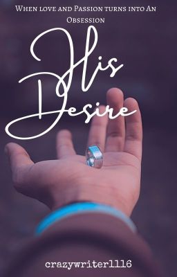 His Desire ✔️ (COMPLETED) cover