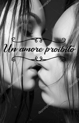 Un amore proibito {completa} cover