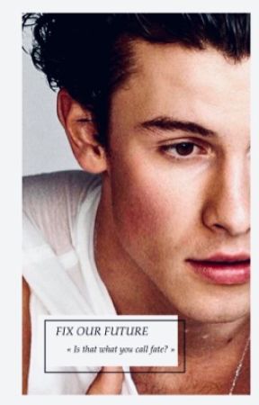 FIX OUR FUTURE | Shawn Mendes fiction | Sequel of Hockey mess by mendesxarmys