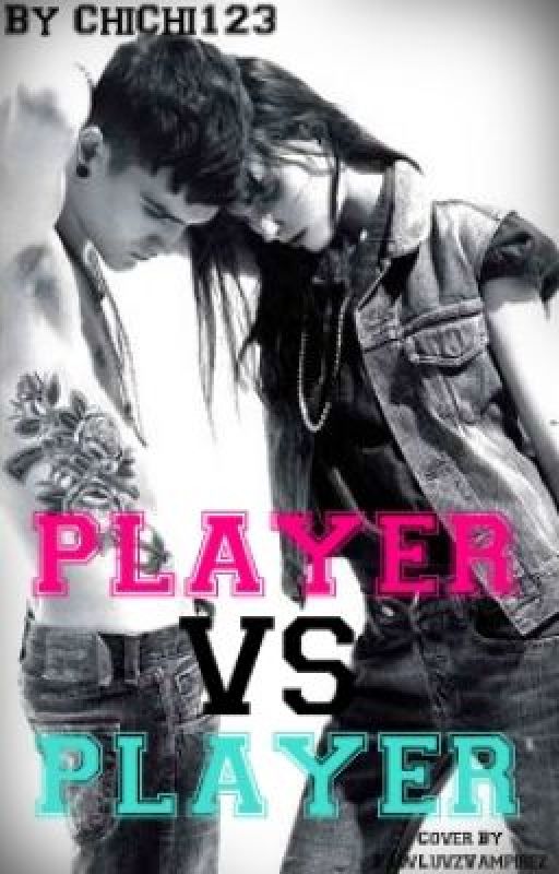 Player vs. Player (in current edit) by ChiChi123