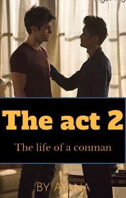 The act 2 - The life of a conman cover