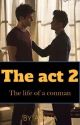 The act 2 - The life of a conman by Ayana2570