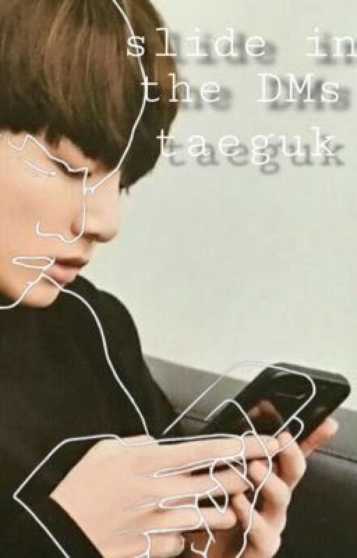 slide in the DMs - taeguk by GalaxiiBangtann