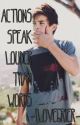 Actions Speak Louder Than Words (Hayes Grier) by ILoveGrier