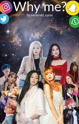 Why me? (jenlisa au)✔️ cover