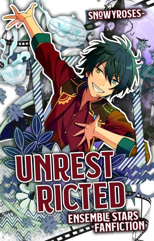 Unrestricted | Ensemble Stars Fanfiction  by snowyroses-