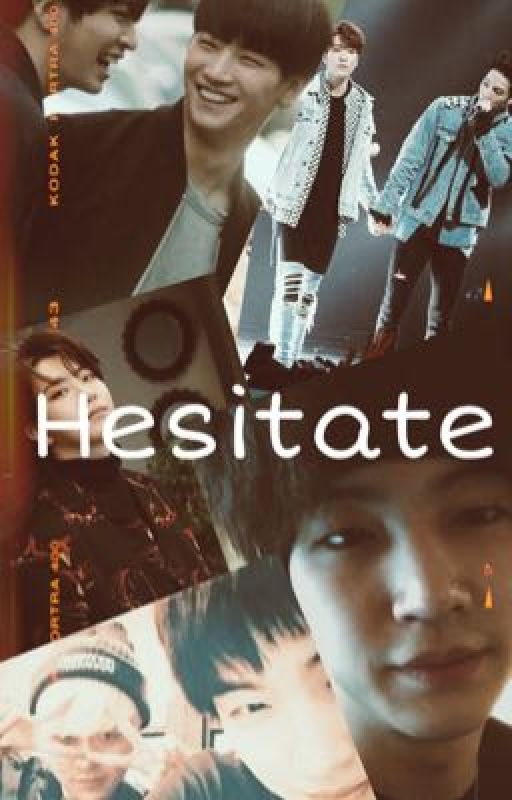 Hesitate | 2Jae by JiJimTaeKook