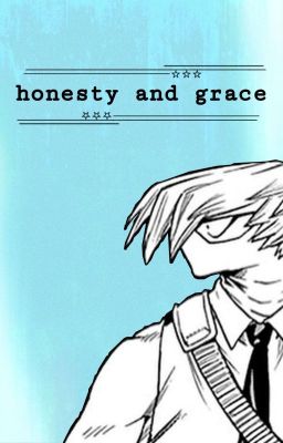 "honesty and grace" (Mezo Shoji X Reader) cover