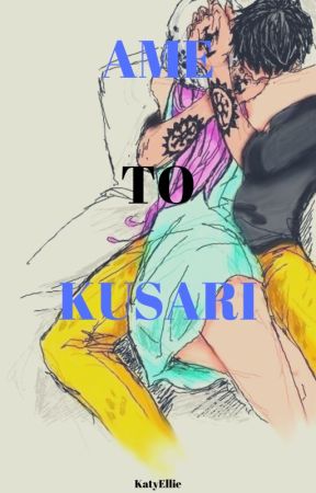 Ame to Kusari by KatyEllie