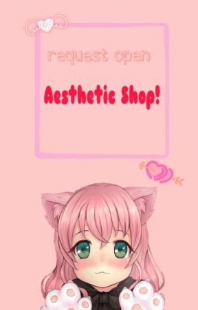 »»---->Aesthetic Shop!<----«« by Yeet_Bitch97