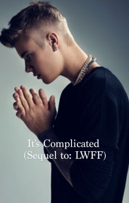 It's Complicated (Sequel to: Love Worth Fighting For) cover