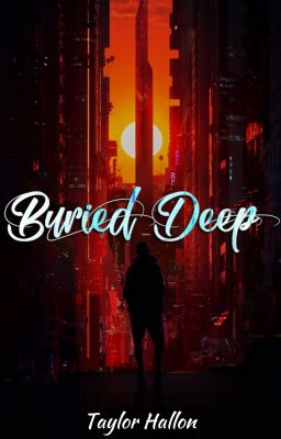 Buried Deep ✔️ cover