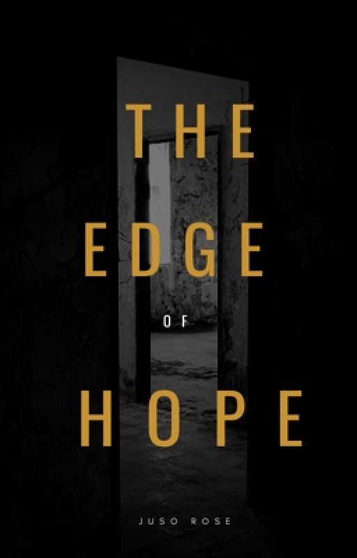 The Edge of Hope → A Daryl Dixon Fanfiction by JusoRose