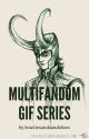 Multifandom GIF Series {finished} by bowtiesandsandshoes