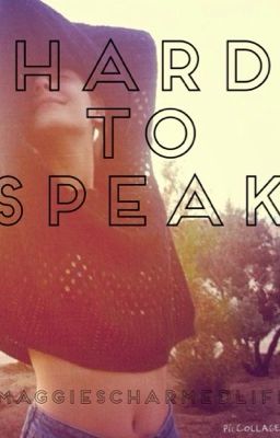 Hard to Speak || l.h. cover