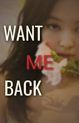 Want Me Back [JenLisa] cover