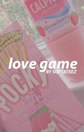 Love Game ↣ Changlix by softateez