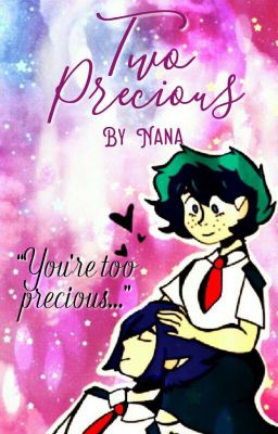 Two Precious || TamaFemDeku cover