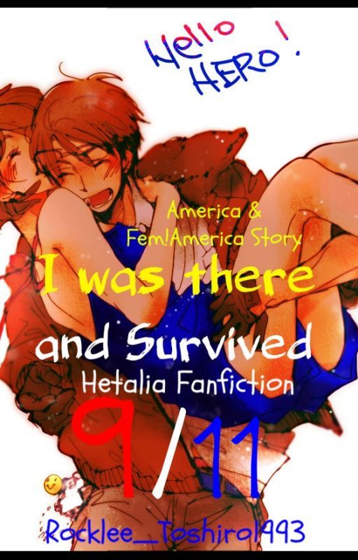 I Was There and Survived 9/11 ||Hetalia - America - Fem!America|| [COMPLETED] by Rocklee_Toshiro1993