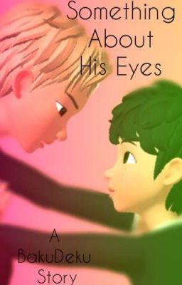 Something About His Eyes (Soulmate AU) cover