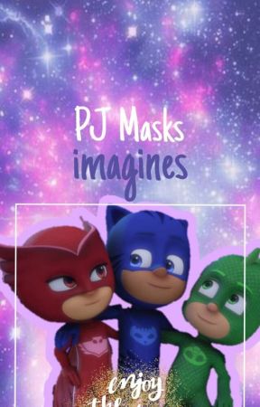 PJ Masks Imagines!  by Pegapop9