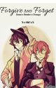 Forgive and Forget || Dazai x Reader x Chuuya by XxAKCxX