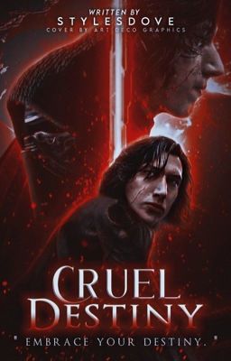 Cruel Destiny | Kylo Ren cover