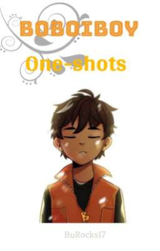 BoBoiBoy One-shots by BuRocks17