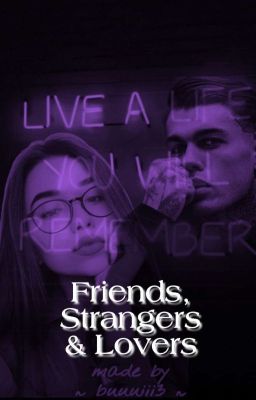 Friends, Strangers & Lovers cover