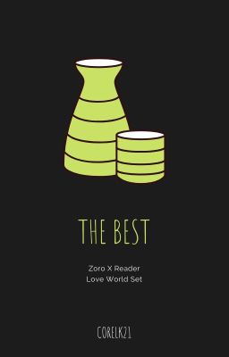 The Best (Zoro X Reader) cover