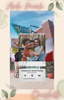 °•:*andi mack oneshots ii*:•° cover