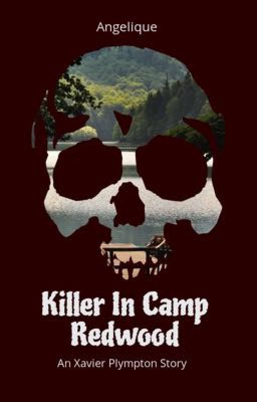 Killer In Camp RedWood  by Chocolate_Angel24