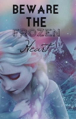 Beware the Frozen Heart cover