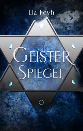 Geisterspiegel by Ela_Feyh