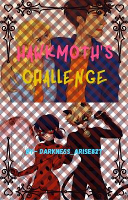 Hawkmoth's Challenge //A Percy Jackson and Miraculous Ladybug Crossover// cover