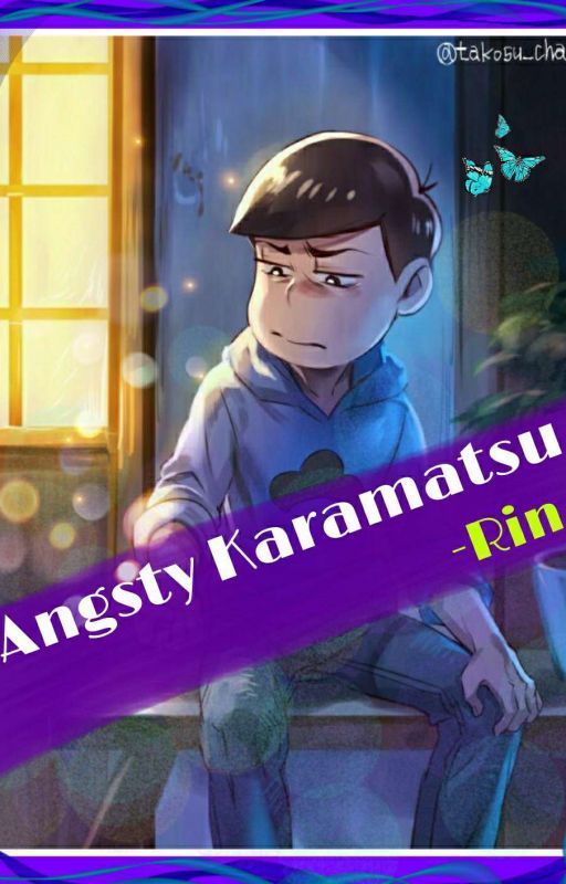 Angsty Karamatsu (Reader X Karamatsu) by XxSuzuyaJuuzouxX