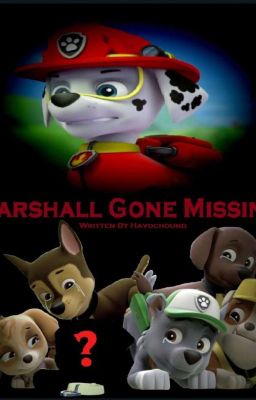 PAW Patrol: Marshall Gone Missing. cover