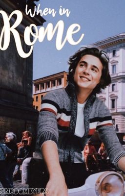 When In Rome ► Timothée Chalamet cover