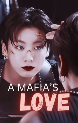 A Mafia's Love| J.JK✔️ cover