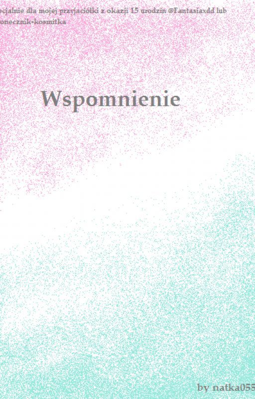 Wspomnienie by natka055