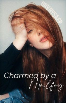 CHARMED BY A MALFOY | D.MALFOY cover